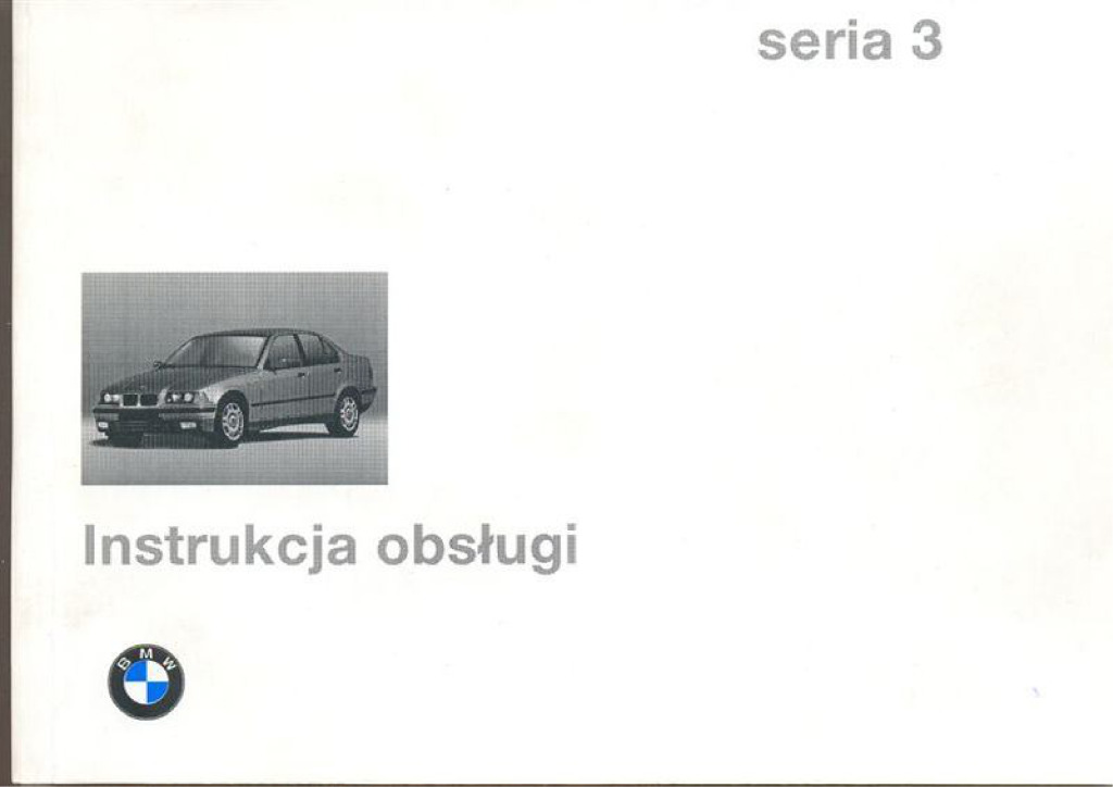 1996 bmw e36 instrukcja obslugi.pdf (12.3 MB) Manuály
